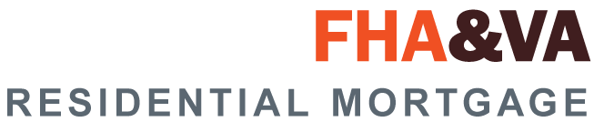 FHA & VA – Residential Mortgage FHA & VA - Residential Mortgage